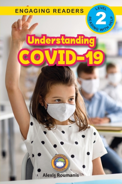 Understanding COVID-19 (Engaging Readers, Level 2), Paperback / softback Book