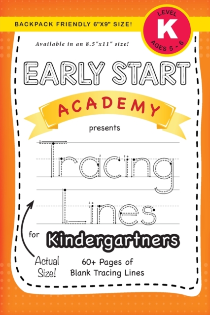Early Start Academy, Tracing Lines for Kindergartners (Backpack Friendly 6"x9" Size!), Paperback / softback Book