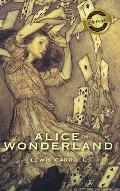 Alice in Wonderland (Deluxe Library Edition) (Illustrated), Hardback Book