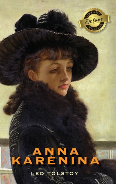 Anna Karenina (Deluxe Library Edition), Hardback Book