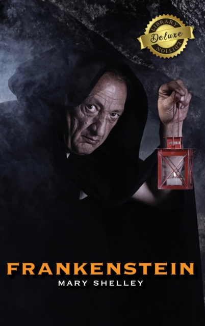 Frankenstein (Deluxe Library Edition), Hardback Book