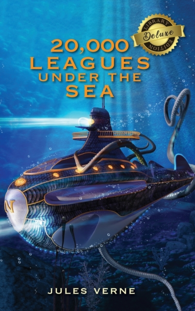 20,000 Leagues Under the Sea (Deluxe Library Edition), Hardback Book