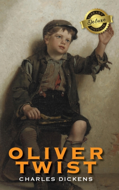 Oliver Twist (Deluxe Library Binding), Hardback Book