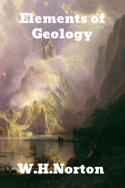 The Elements of Geology, Paperback / softback Book