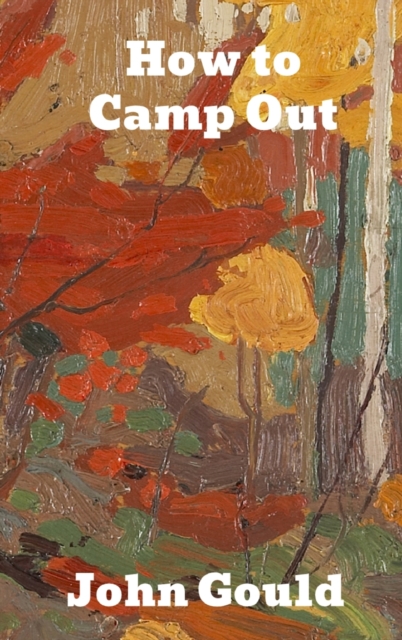 How to Camp Out, Hardback Book
