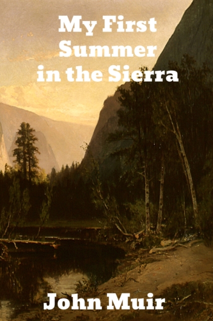 My First Summer in the Sierra, Paperback / softback Book