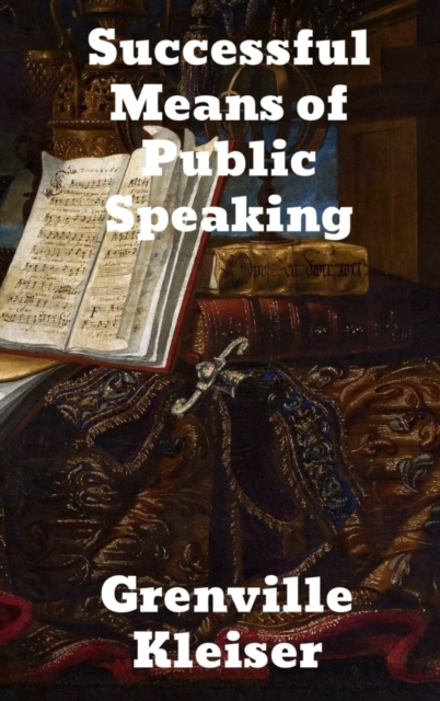 Successful Methods of Public Speaking, Hardback Book
