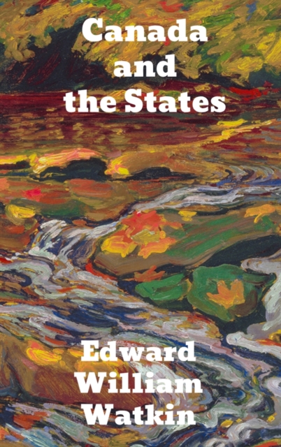 Canada and the States, Hardback Book