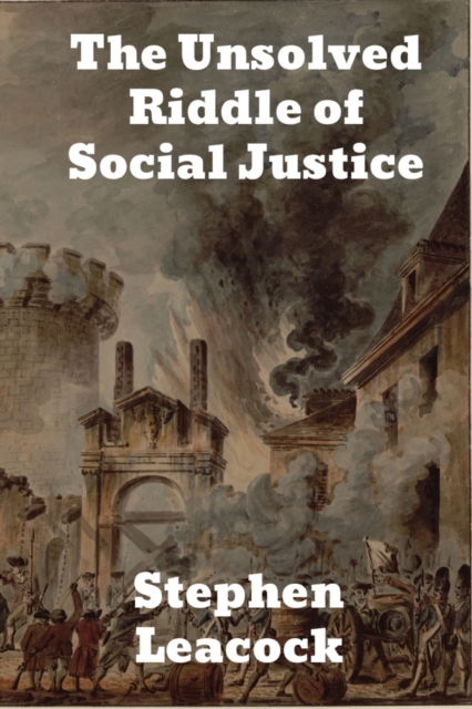 The Unsolved Riddle of Social Justice, Paperback / softback Book