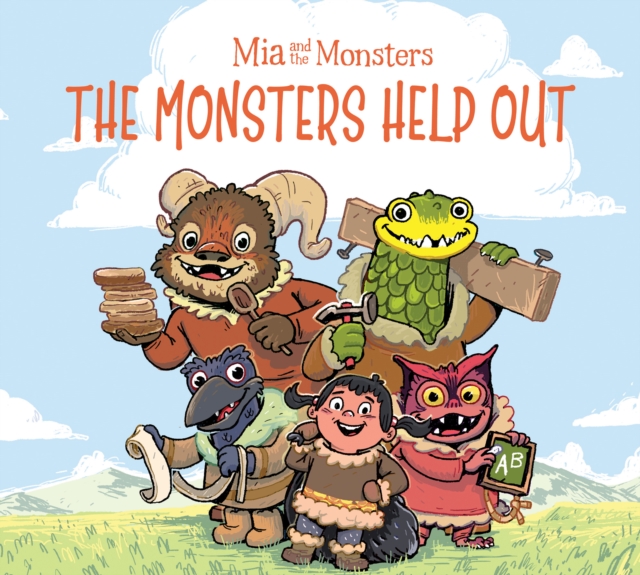 Mia and the Monsters: The Monsters Help Out : English Edition, Hardback Book