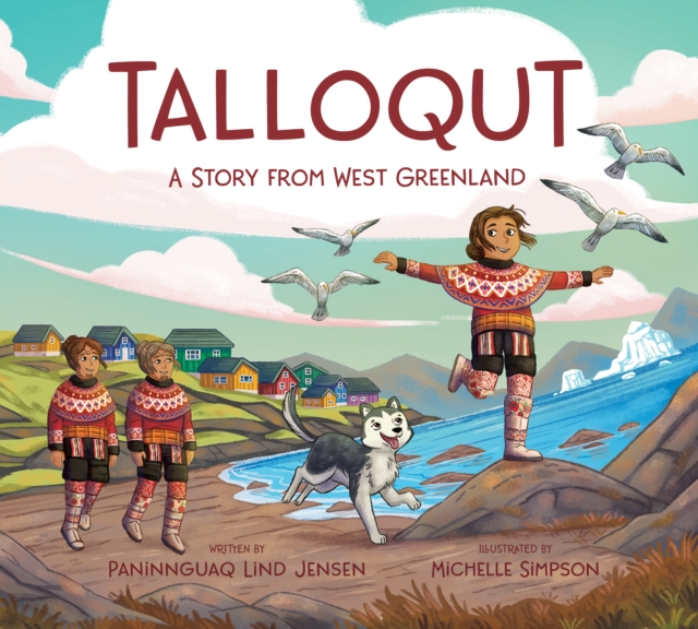 Talloqut: A Story from West Greenland : English Edition, Hardback Book