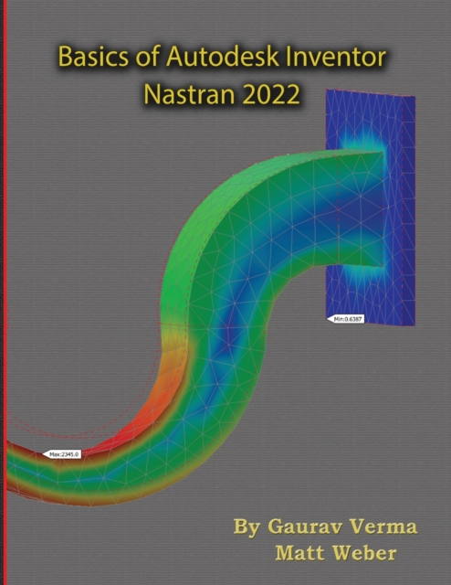 Basics of Autodesk Inventor Nastran 2022, Paperback / softback Book