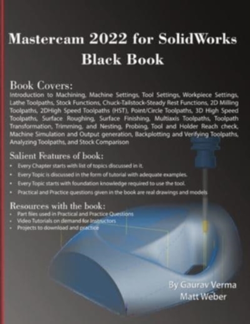 Mastercam 2022 for SolidWorks Black Book, Paperback / softback Book