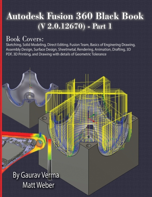 Autodesk Fusion 360 Black Book (V 2.0.12670) - Part 1, Paperback / softback Book