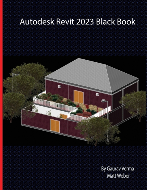 Autodesk Revit 2023 Black Book, Paperback / softback Book