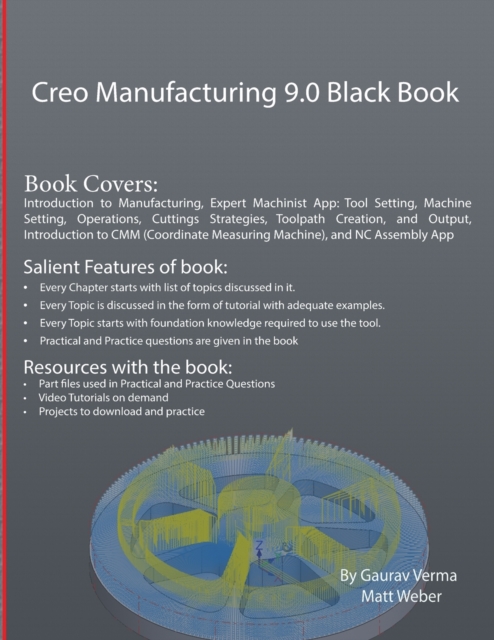 Creo Manufacturing 9.0 Black Book, Paperback / softback Book