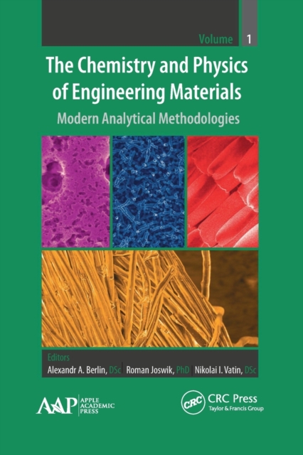 The Chemistry and Physics of Engineering Materials : Modern Analytical Methodologies, Paperback / softback Book