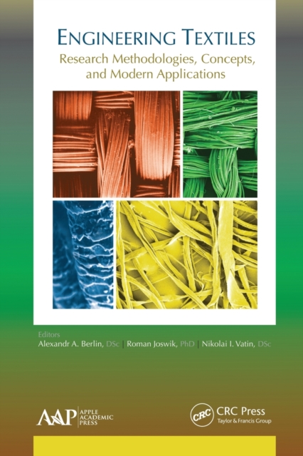 Engineering Textiles : Research Methodologies, Concepts, and Modern Applications, Paperback / softback Book