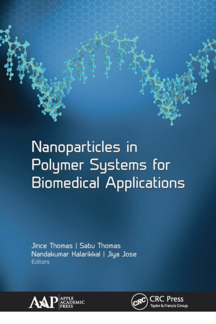 Nanoparticles in Polymer Systems for Biomedical Applications, Paperback / softback Book