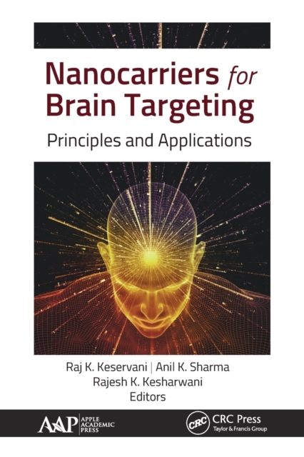Nanocarriers for Brain Targeting : Principles and Applications, Paperback / softback Book