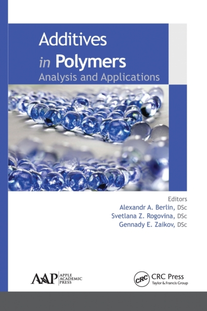 Additives in Polymers : Analysis and Applications, Paperback / softback Book