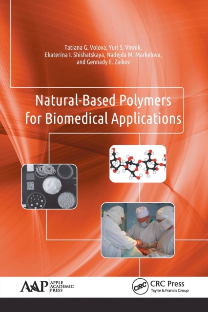 Natural-Based Polymers for Biomedical Applications, Paperback / softback Book