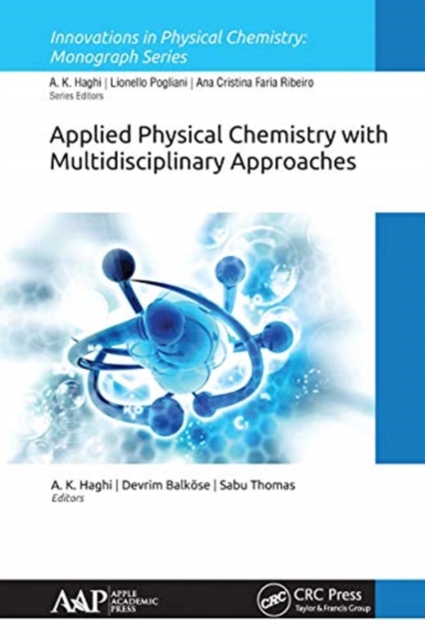 Applied Physical Chemistry with Multidisciplinary Approaches, Paperback / softback Book