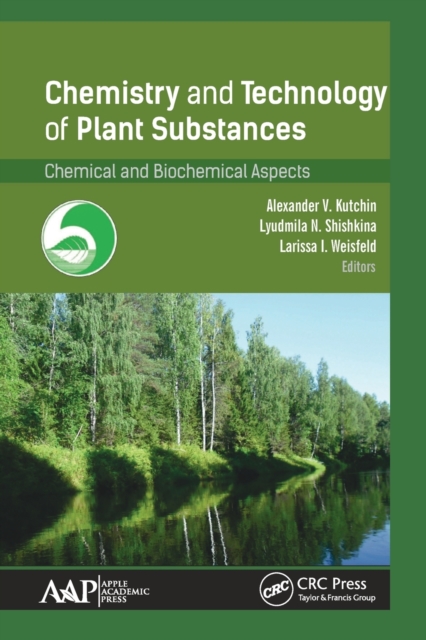 Chemistry and Technology of Plant Substances : Chemical and Biochemical Aspects, Paperback / softback Book