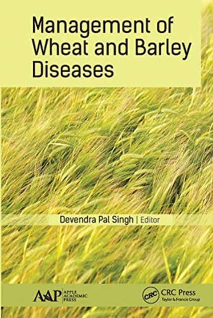 Management of Wheat and Barley Diseases, Paperback / softback Book