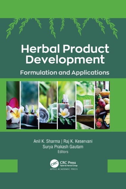 Herbal Product Development : Formulation and Applications, Paperback / softback Book