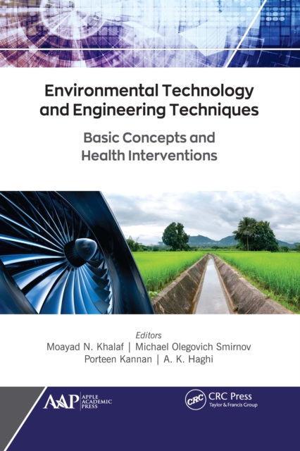 Environmental Technology and Engineering Techniques : Basic Concepts and Health Interventions, Paperback / softback Book