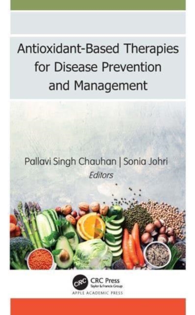 Antioxidant-Based Therapies for Disease Prevention and Management, Paperback / softback Book