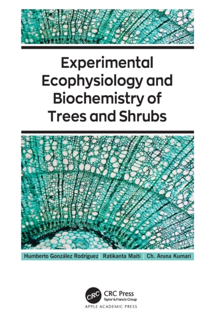 Experimental Ecophysiology and Biochemistry of Trees and Shrubs, Paperback / softback Book