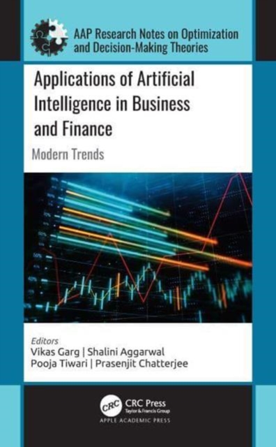 Applications of Artificial Intelligence in Business and Finance : Modern Trends, Paperback / softback Book