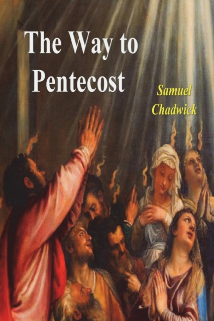 The Way to Pentecost, Paperback / softback Book