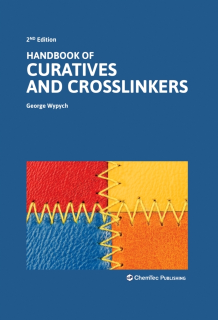 Handbook of Curatives and Crosslinkers, Hardback Book