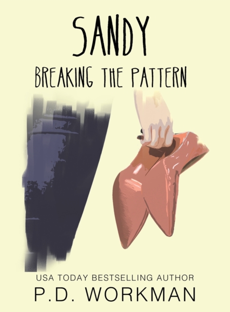 Sandy, Breaking the Pattern, Hardback Book