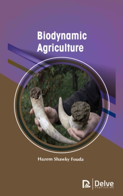 Biodynamic Agriculture, Hardback Book