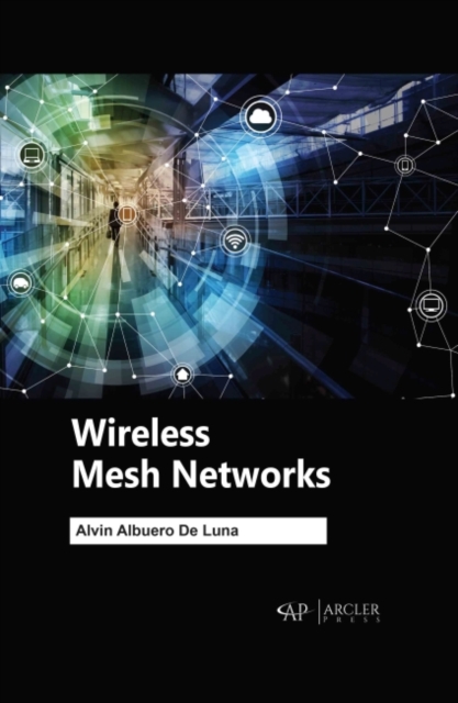 Wireless Mesh Networks, Hardback Book