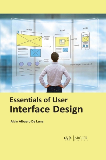 Essentials of User Interface Design, Hardback Book