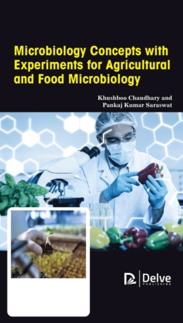 Microbiology Concepts with Experiments for Agricultural and Food Microbiology, Hardback Book