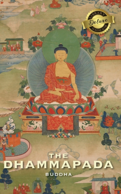 The Dhammapada (Deluxe Library Edition), Hardback Book