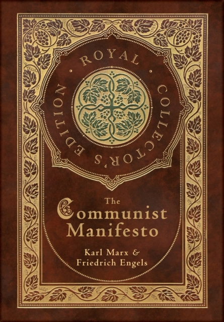 The Communist Manifesto (Royal Collector's Edition) (Case Laminate Hardcover with Jacket), Hardback Book