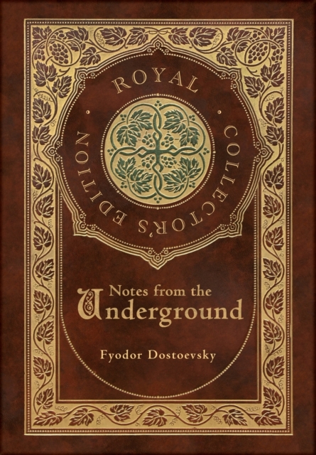 Notes from the Underground (Royal Collector's Edition) (Case Laminate Hardcover with Jacket), Hardback Book