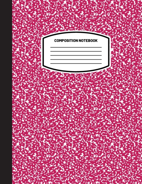 Classic Composition Notebook : (8.5x11) Wide Ruled Lined Paper Notebook Journal (Magenta) (Notebook for Kids, Teens, Students, Adults) Back to School and Writing Notes, Paperback / softback Book