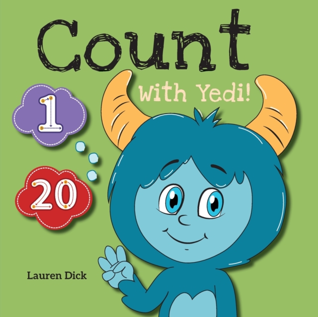 Count With Yedi! : (Ages 3-5) Practice With Yedi! (Counting, Numbers, 1-20), Paperback / softback Book