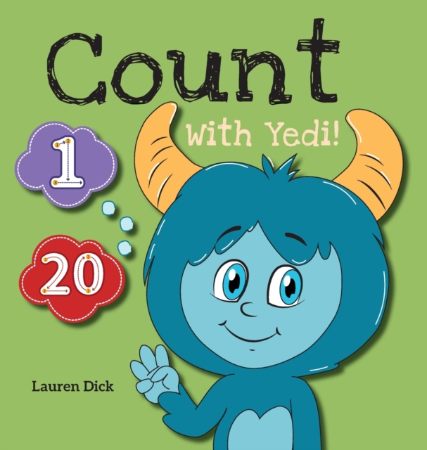 Count With Yedi! : (Ages 3-5) Practice With Yedi! (Counting, Numbers, 1-20), Hardback Book