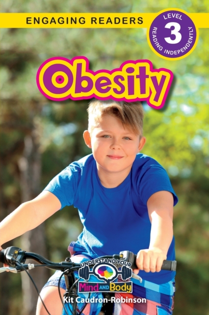 Obesity : Understand Your Mind and Body (Engaging Readers, Level 3), Paperback / softback Book