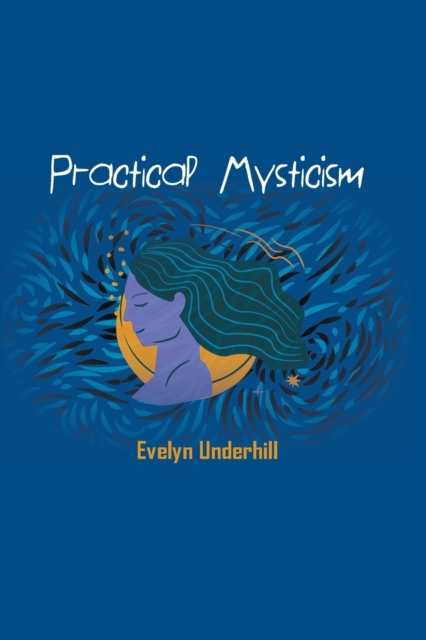 Practical Mysticism, Paperback / softback Book