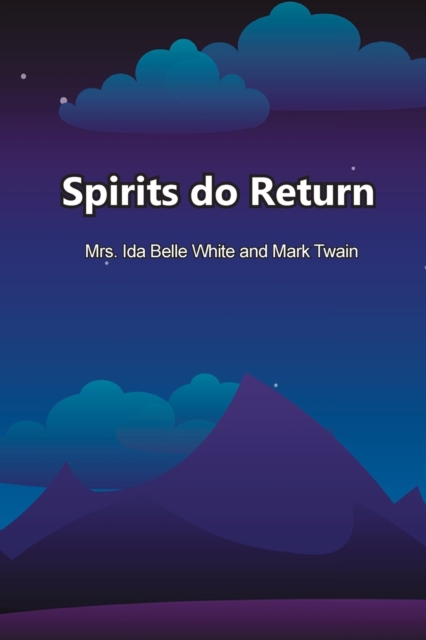 Spirits do Return, Paperback / softback Book